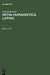 Initia Humanistica Latina: A - M by Ludwig/ Kristeller, Paul Oskar (FRW)/ Jaitner-Hahner, Ursula (ADP) Bertalot