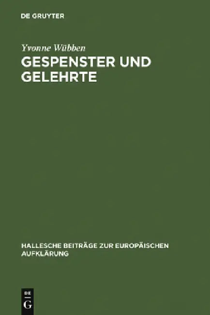 Gespenster und Gelehrte by Yvonne Wübben