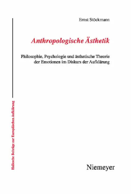Anthropologische Ästhetik by Ernst Stöckmann