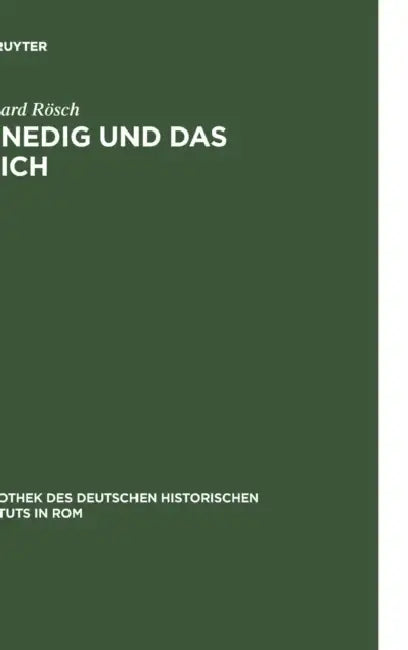 Venedig und das Reich by Gerhard Rösch