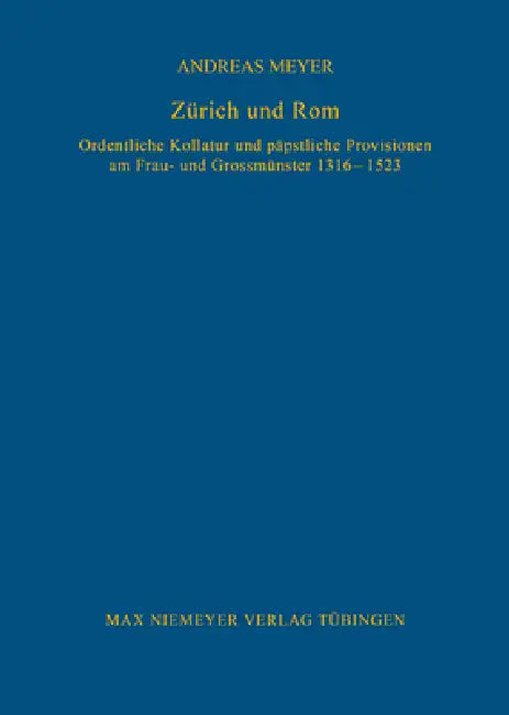 Zürich und Rom by Andreas Meyer