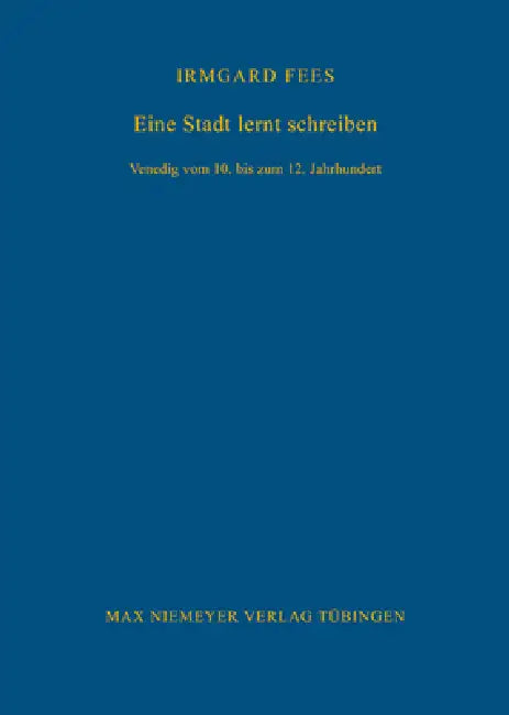 Eine Stadt lernt schreiben by Irmgard Fees