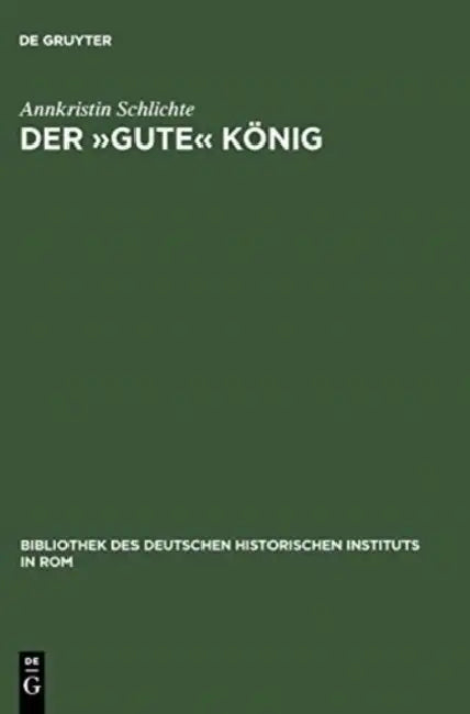 Der »Gute« König: Wilhelm II. Von Sizilien (1166-1189) by Annkristin Schlichte