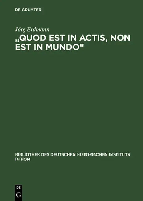 "Quod est in actis, non est in mundo" by Jörg Erdmann