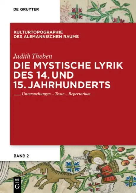 Die mystische Lyrik des 14. und 15. Jahrhunderts by Judith Theben