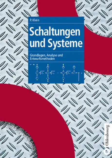 Schaltungen Und Systeme by Peter Klein
