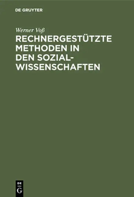 Rechnergestützte Methoden in Den Sozialwissenschaften by Werner Vo