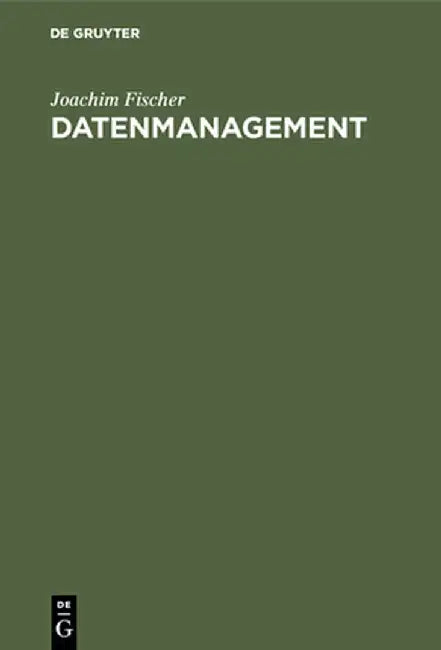 Datenmanagement by Joachim Fischer