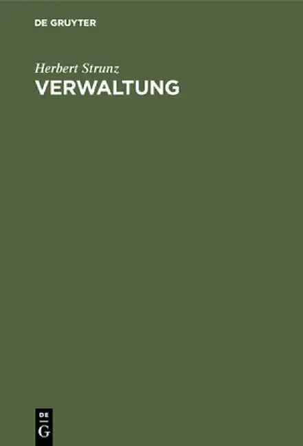 Verwaltung by Herbert Strunz