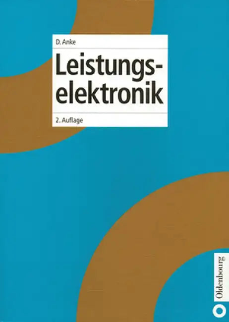 Leistungselektronik by Dieter Anke