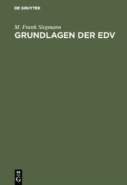 Grundlagen Der Edv by M. Frank Siegmann