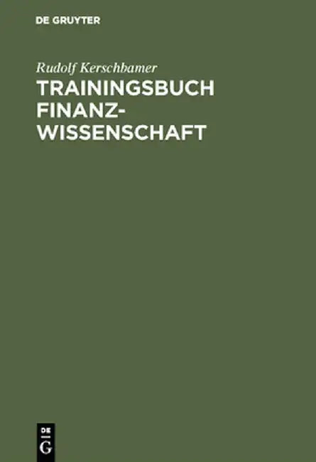 Trainingsbuch Finanzwissenschaft by Rudolf Kerschbamer