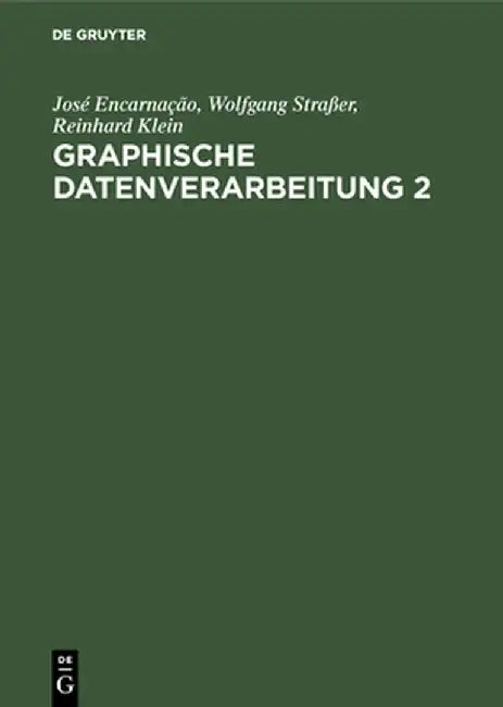 Graphische Datenverarbeitung 2 by Jose Encarnacao