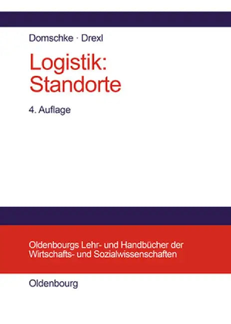 Logistik: Standorte by Wolfgang Domschke