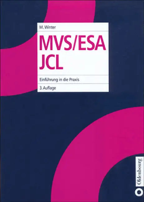 MVS/ESA JCL by Michael Winter