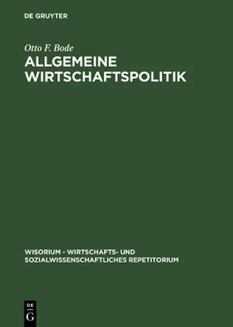 Allgemeine Wirtschaftspolitik by Otto F. Bode