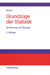 Grundzüge Der Statistik by Karl Bosch