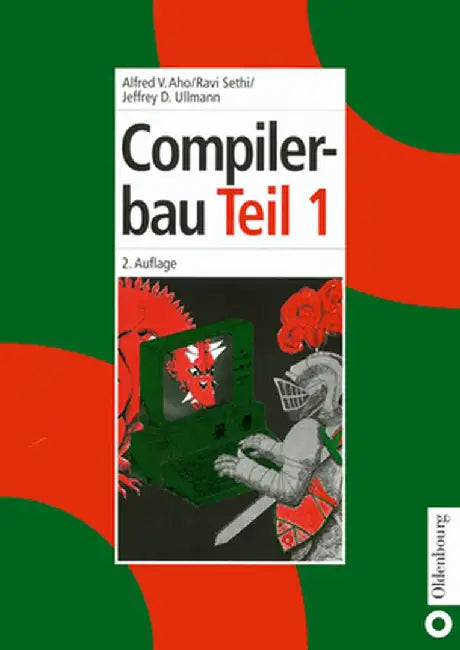 Compilerbau by Alfred V. Aho