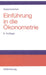 Einfuhrung in Die Okonometrie by Walter Assenmacher