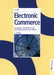 Electronic Commerce: Grundlagen Und Technik Fr Die Erschlieung Elektronischer Mrkte by J. Anton Illik