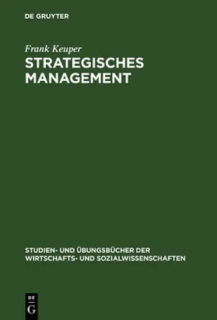 Strategisches Management by Frank Keuper