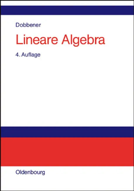 Lineare Algebra by Reinhard Dobbener