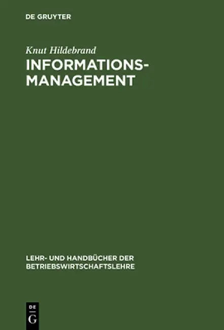 Informationsmanagement by Knut Hildebrand