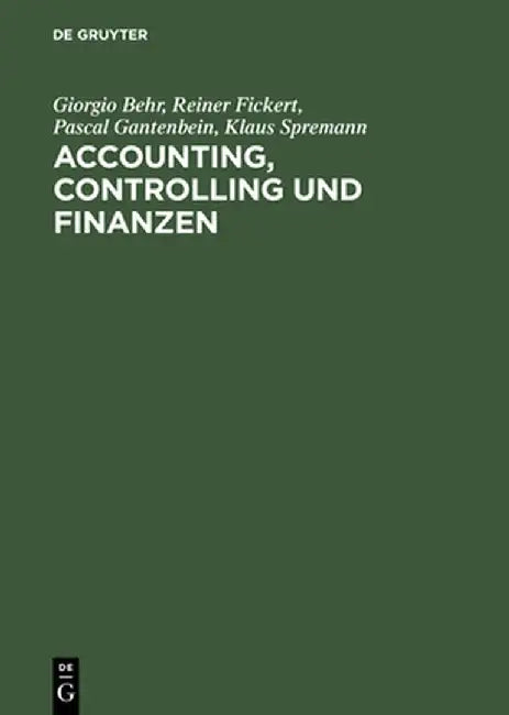 Accounting, Controlling Und Finanzen: Einfhrung by Giorgio Behr