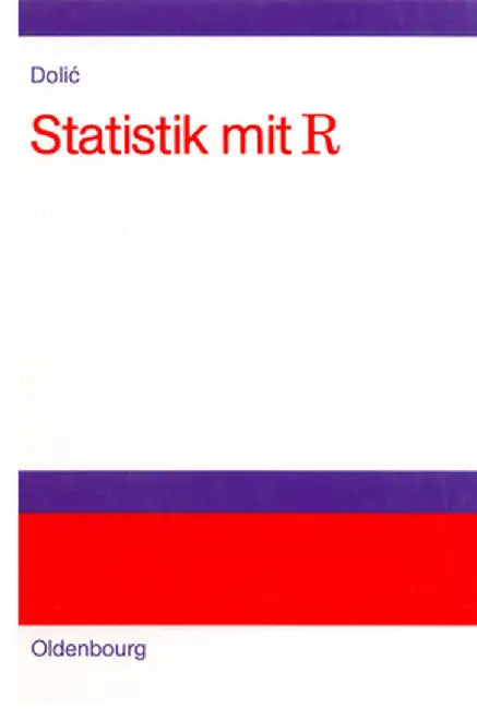 Statistik Mit R by Dubravko Dolic