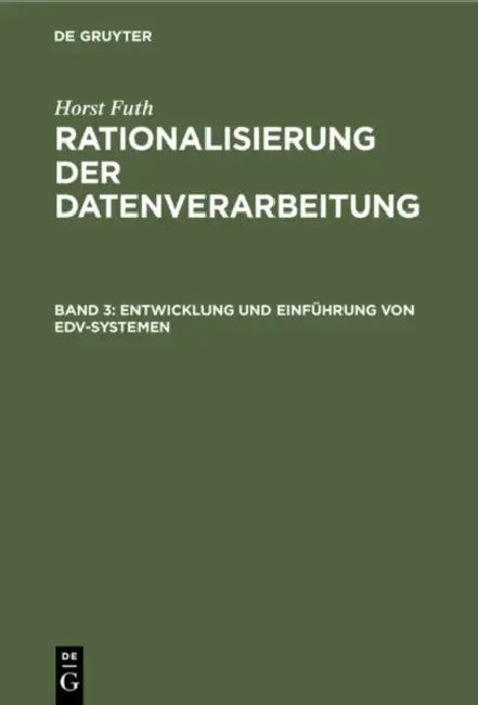 Entwicklung Und Einführung Von Edv-Systemen by Horst Futh