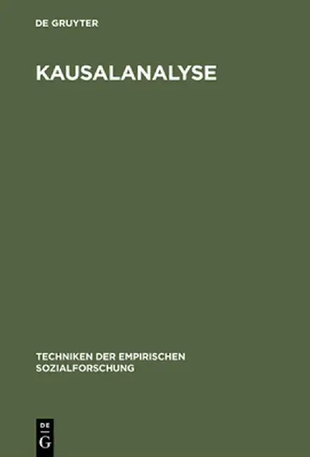 Kausalanalyse by Jurgen Van Koolwijk