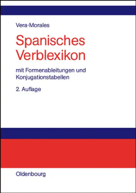 Spanisches Verblexikon by Jose Vera Morales
