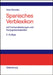 Spanisches Verblexikon by Jose Vera Morales