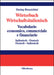 Wörterbuch Wirtschaftsitalienisch Vocabulario Economico, Commerciale E Finanziario by A. Luisa Haring-Bruzzichini