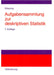 Aufgabensammlung Zur Deskriptiven Statistik by Martin Missong