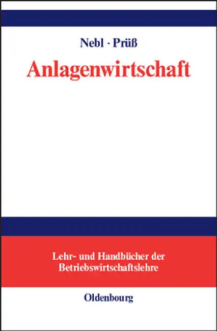 Anlagenwirtschaft by Theodor Nebl