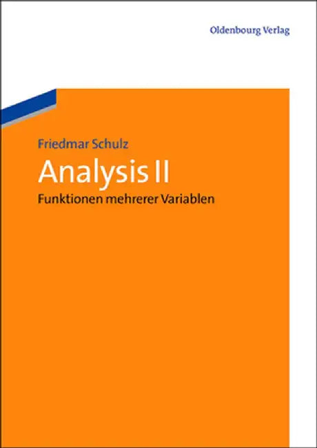 Analysis II by Friedmar Schulz