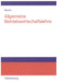 Allgemeine Betriebswirtschaftslehre by Rudiger Sturm