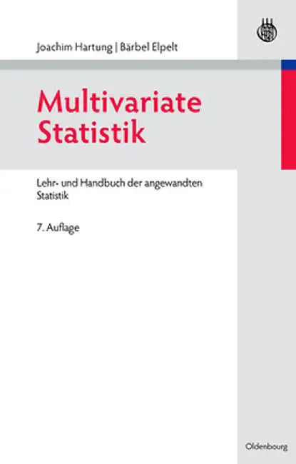 Multivariate Statistik by Joachim Hartung