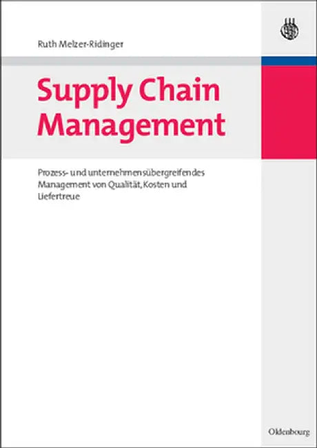 Supply Chain Management by Ruth Melzer-Ridinger