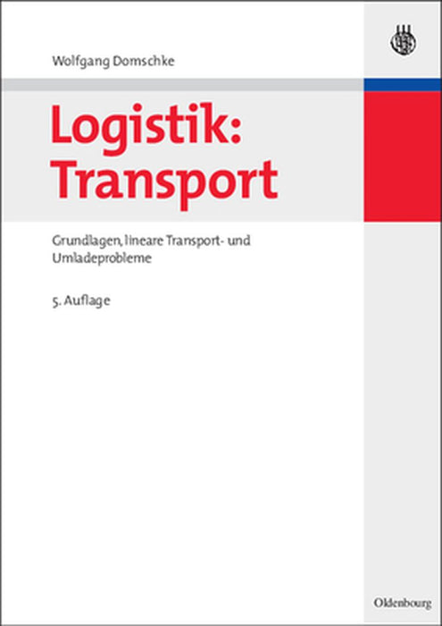 Logistik: Transport by Wolfgang Domschke