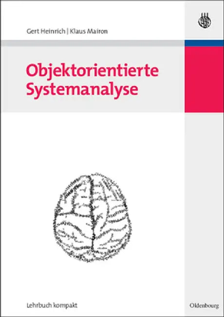 Objektorientierte Systemanalyse by Gert Heinrich