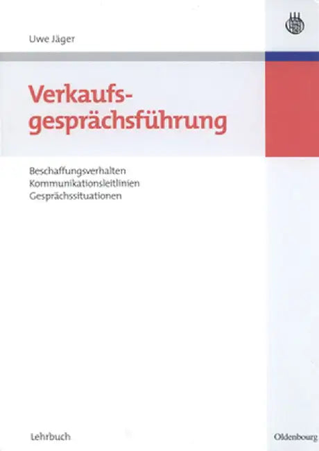 Verkaufsgesprächsführung by Uwe Jager