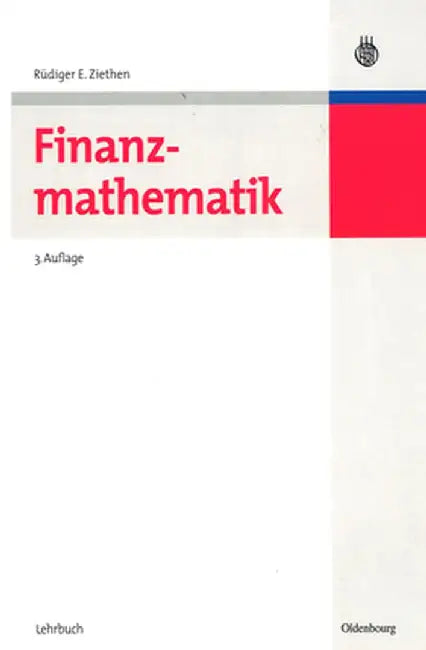 Finanzmathematik by Rudiger E. Ziethen
