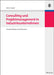 Consulting Und Projektmanagement in Industrieunternehmen: Praxisleitfaden Mit Fallstudien by Dirk H. Hartel