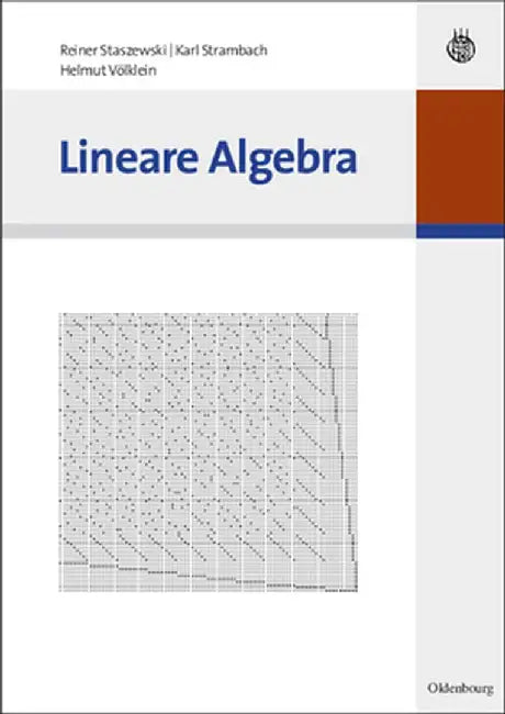 Lineare Algebra by Reiner Staszewski