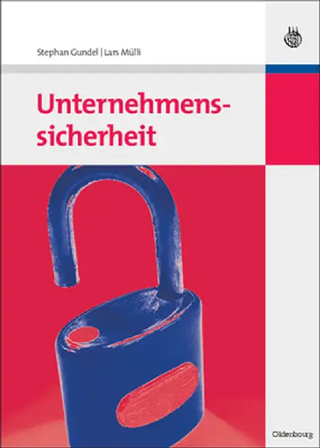 Unternehmenssicherheit by Stephan Gundel