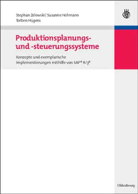 Produktionsplanungs- Und -Steuerungssysteme by Stephan Zelewski