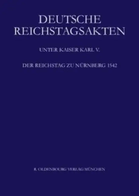 Der Reichstag Zu Nürnberg 1542 by Silvia Schweinzer-Burian