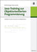 Java-Training Zur Objektorientierten Programmierung by Rolf Dornberger